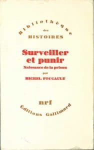Surveiller et punir - Michel Foucault